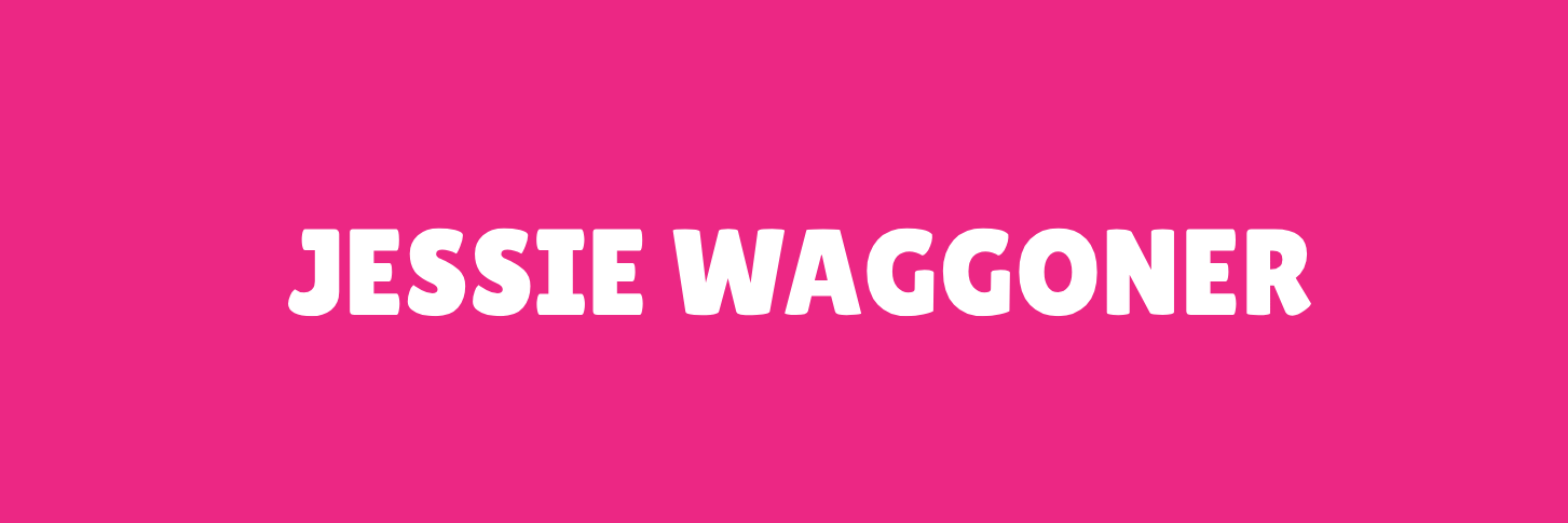 "Jessie Waggoner" in white text on a hot pink background.